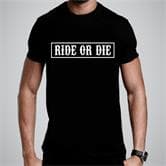 Tshirt Ride Or Die 2